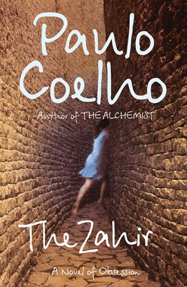 Picture of The Zahir: A Novel of Obsession by Paulo Coelho  | 17 October 2005