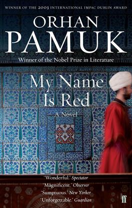 Picture of My Name Is Red by Orhan Pamuk and Erdag M Goknar