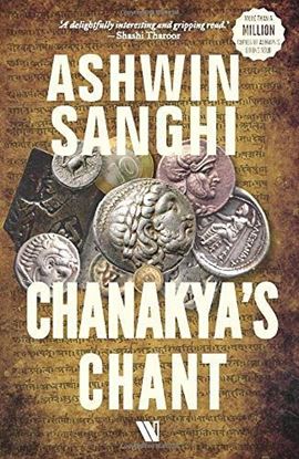 Picture of Chanakya's Chant by Ashwin Sanghi  | 25 July 2012