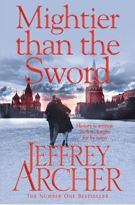 Picture of Mightier than the Sword (The Clifton Chronicles) by Jeffrey Archer  | 21 September 2015