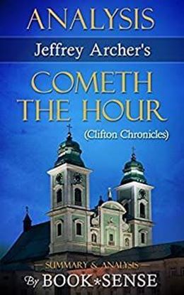 Picture of Cometh the Hour: A Novel (Clifton Chronicles) by Jeffrey Archer by Jenna May and Book*Sense | 1 March 2016