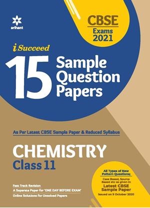 Picture of CBSE New Pattern 15 Sample Paper Chemistry Class 11 for 2021 Exam with reduced Syllabus by Neha Minglanai | 30 October 2020