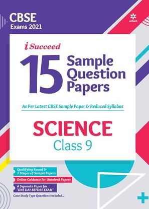 Picture of CBSE New Pattern 15 Sample Paper Science Class 9 for 2021 Exam with reduced Syllabus by Vandana Kardam & Dr. Poonam Singh Manish Dangwal | 31 October 2020