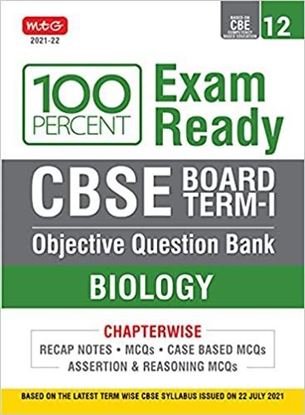Picture of 100 Percent Exam Ready CBSE Board Term 1 Objective Question Bank Biology Class 12 by MTG Editorial Board  | 29 July 2021 Paperback